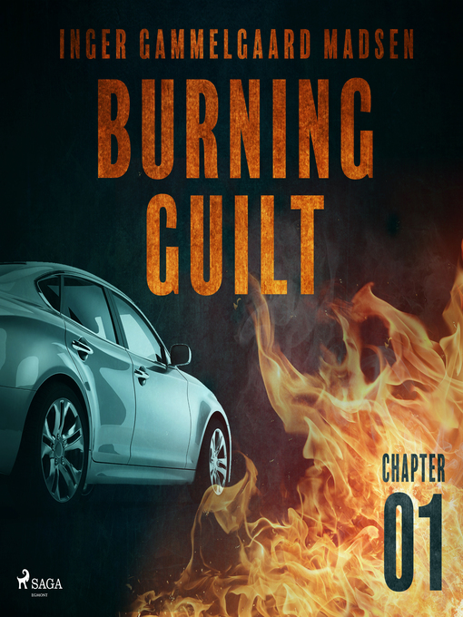 Title details for Burning Guilt--Chapter 1 by Inger Gammelgaard Madsen - Wait list